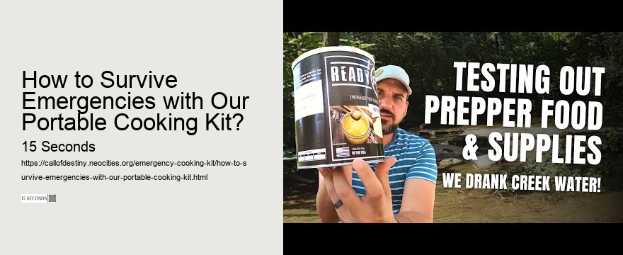 How to Survive Emergencies with Our Portable Cooking Kit?