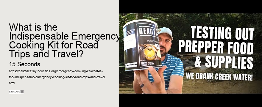 What is the Indispensable Emergency Cooking Kit for Road Trips and Travel?