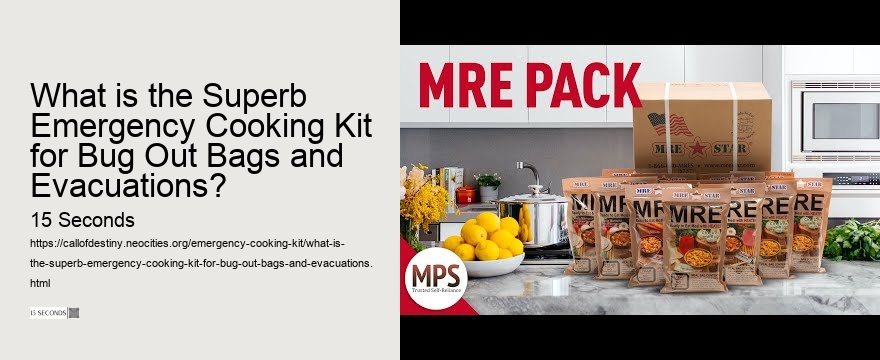 What is the Superb Emergency Cooking Kit for Bug Out Bags and Evacuations?