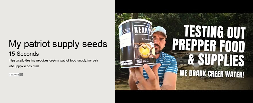 my patriot supply seeds