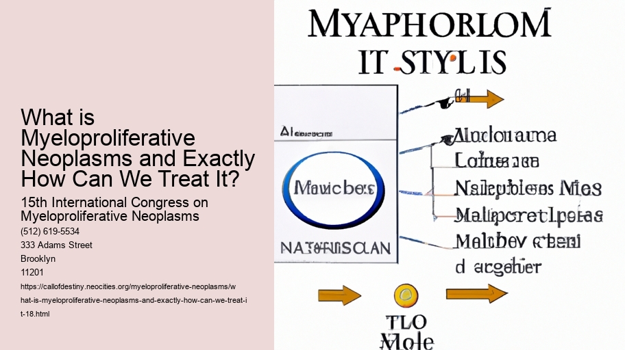 What is Myeloproliferative Neoplasms and Exactly How Can We Treat It?