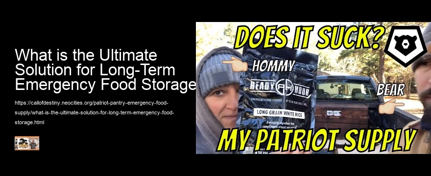 What is the Ultimate Solution for Long-Term Emergency Food Storage?